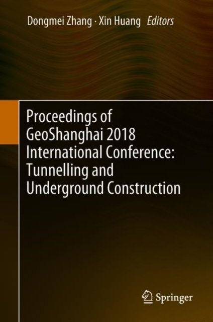 Proceedings of GeoShanghai 2018 International Conference