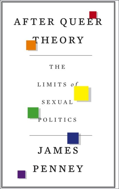 After Queer Theory