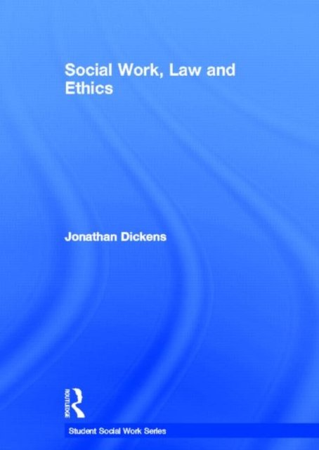 Social Work, Law and Ethics