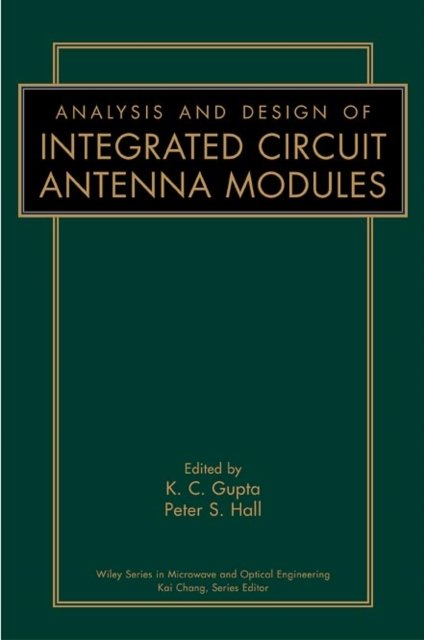 Analysis and Design of Integrated Circuit Antenna Modules