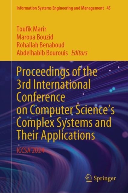 Proceedings of the 3rd International Conference on Computer Science''s Complex Systems and Their Applications