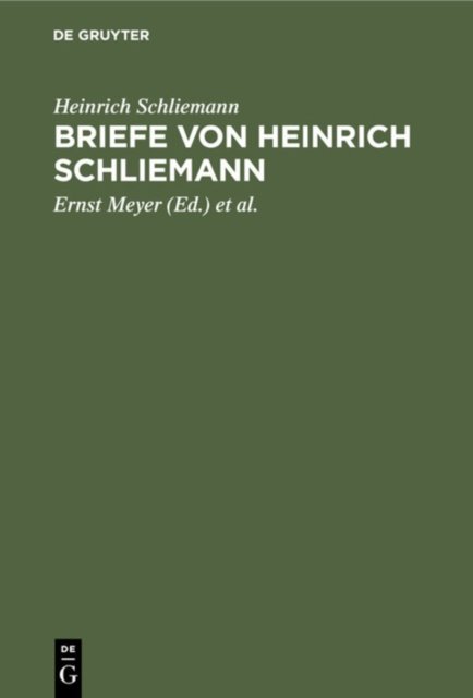 Briefe Von Heinrich Schliemann