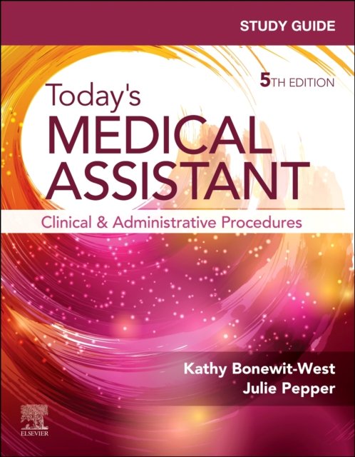 Study Guide for Today''s Medical Assistant