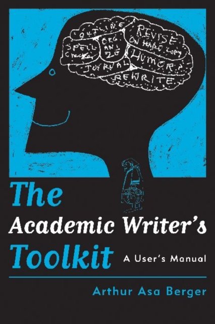 The Academic Writer''s Toolkit