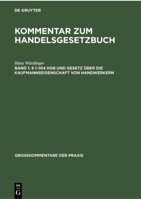 § 1-104 Hgb Und Gesetz Uber Die Kaufmannseigenschaft Von Handwerkern