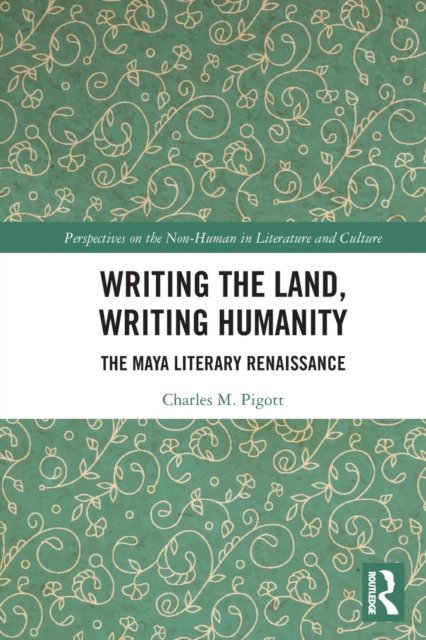 Writing the Land, Writing Humanity