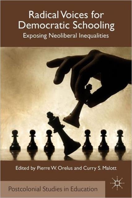 Radical Voices for Democratic Schooling