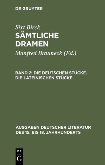 Die Deutschen Stucke. Die Lateinischen Stucke