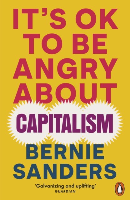 It''s OK To Be Angry About Capitalism