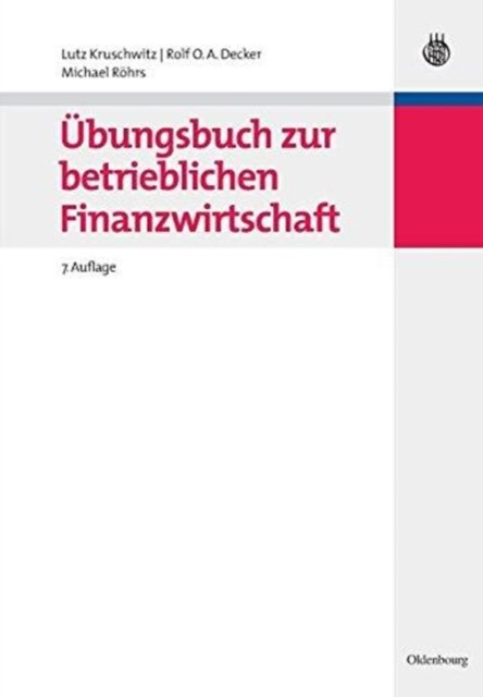 Ubungsbuch Zur Betrieblichen Finanzwirtschaft