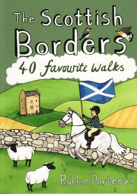 Scottish Borders - 40 favourite walks