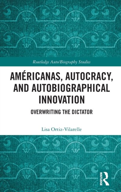 Americanas, Autocracy, and Autobiographical Innovation