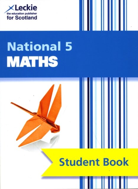 LECKIE N5 MATHS STUDENT BOOK