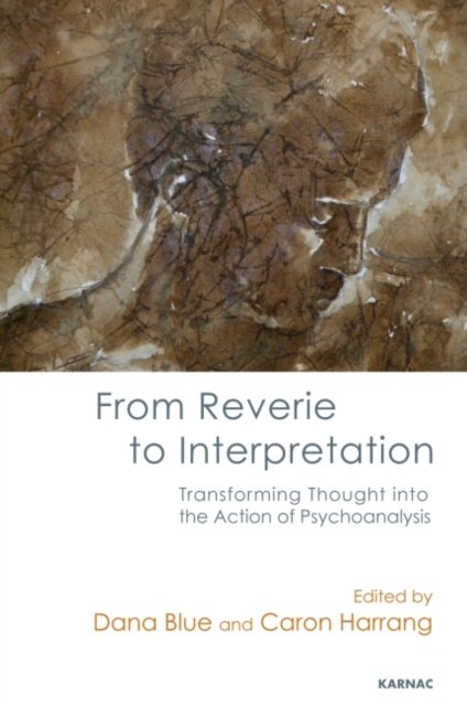 From Reverie to Interpretation