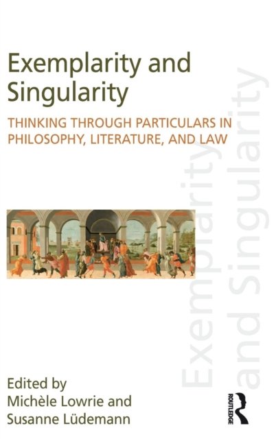 Exemplarity and Singularity
