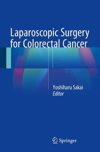 Laparoscopic Surgery for Colorectal Cancer