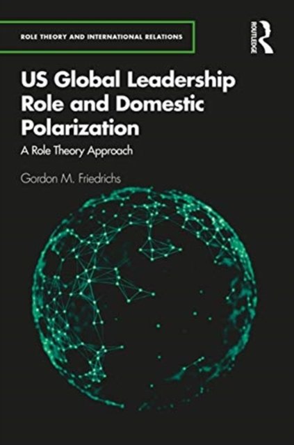 U.S. Global Leadership Role and Domestic Polarization