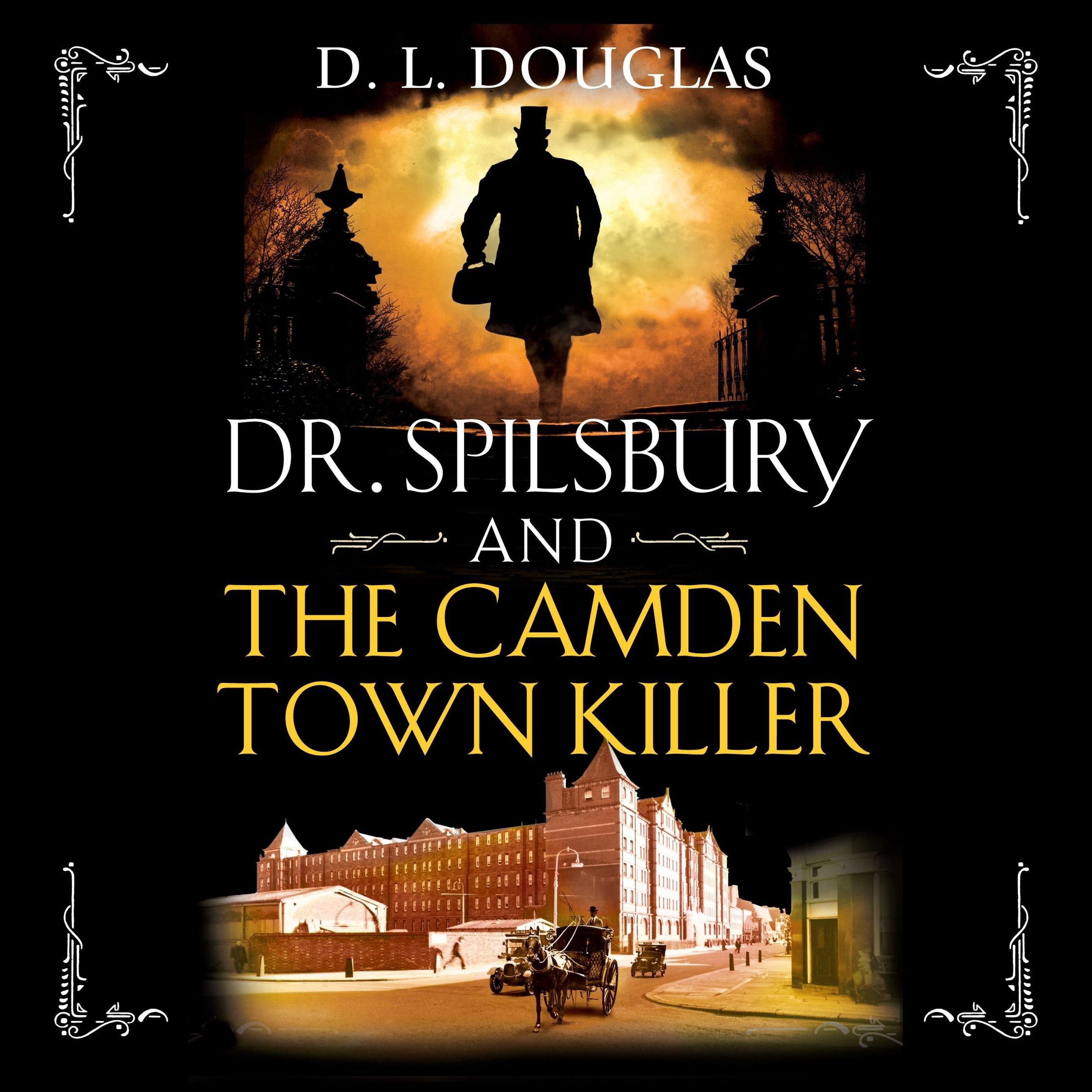 Dr. Spilsbury and the Camden Town Killer