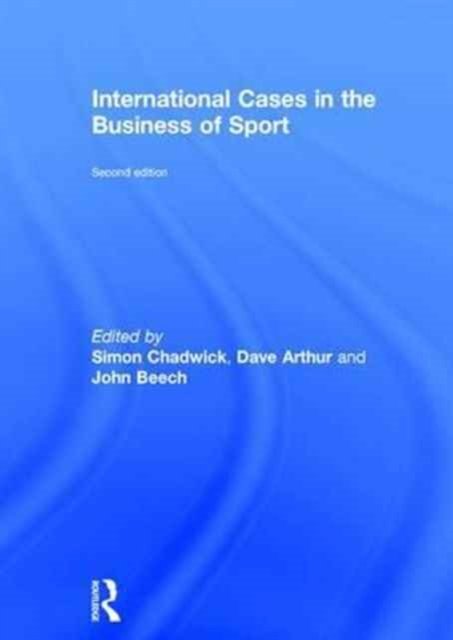 International Cases in the Business of Sport