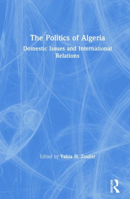 The Politics of Algeria