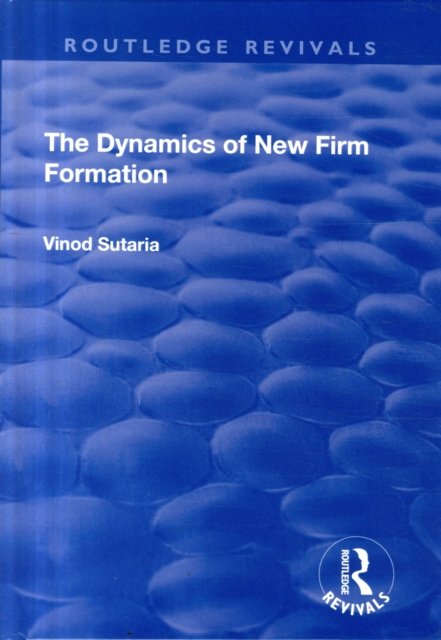 The Dynamics of New Firm Formation