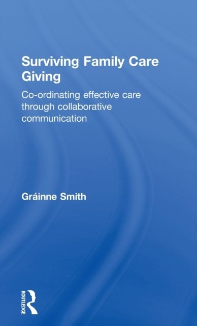 Surviving Family Care Giving