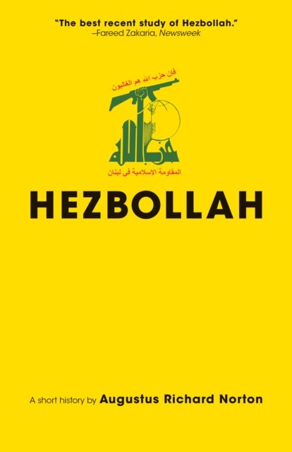 Hezbollah – A Short History – Updated and Expanded , Third Edition