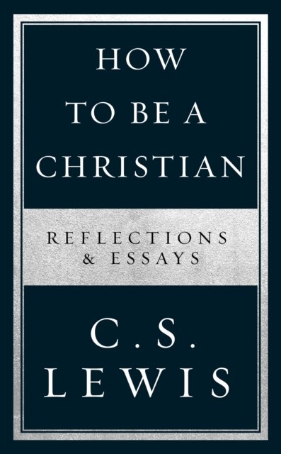 HOW TO BE CHRISTIAN PB