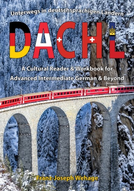 DACHL: Unterwegs in deutschsprachigen Landern