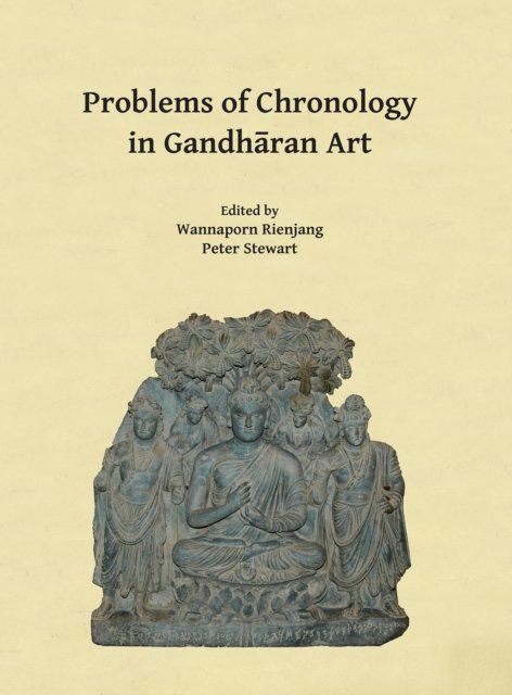 Problems of Chronology in Gandharan Art