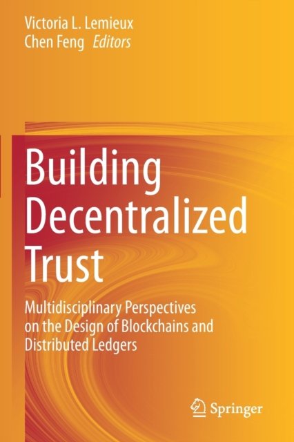 Building Decentralized Trust