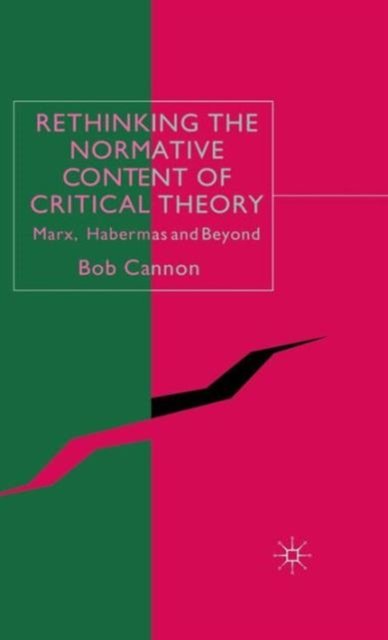 Rethinking the Normative Content of Critical Theory
