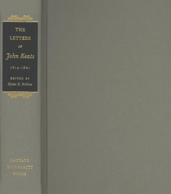 The Letters of John Keats, 1814-1821