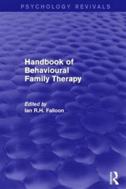 Handbook of Behavioural Family Therapy
