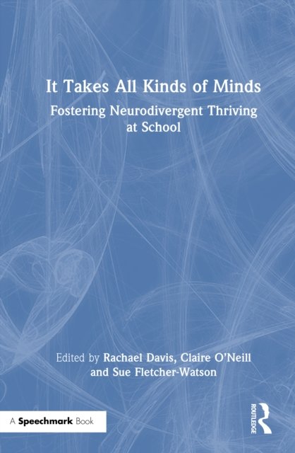 It Takes All Kinds of Minds