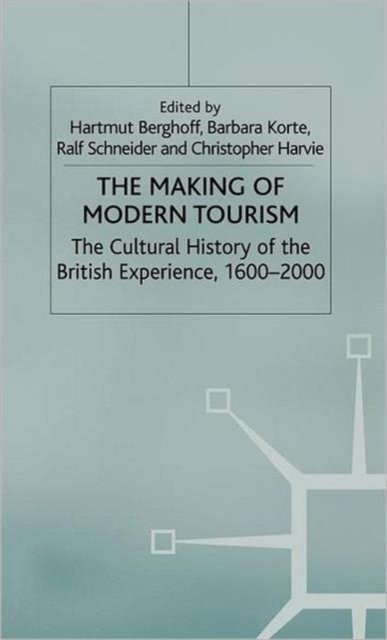 The Making of Modern Tourism