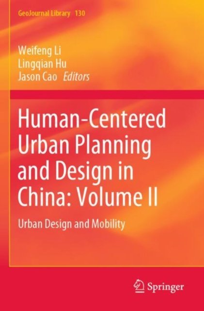 Human-Centered Urban Planning and Design in China