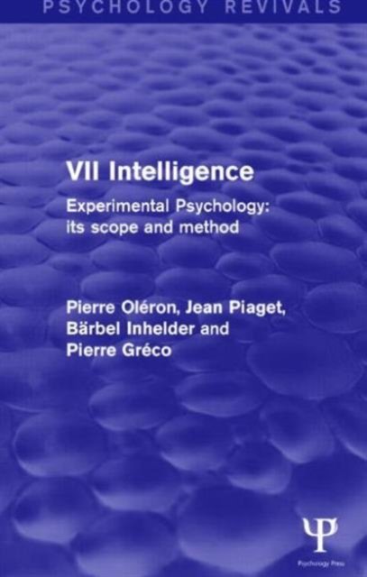 Experimental Psychology Its Scope and Method: Volume VII
