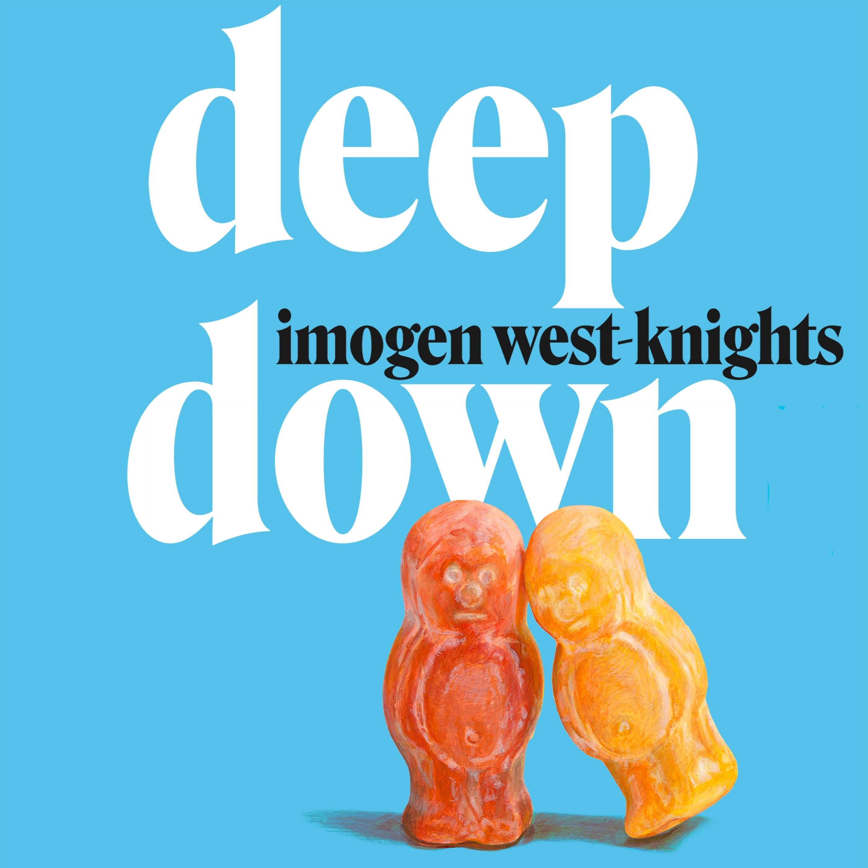 Deep Down