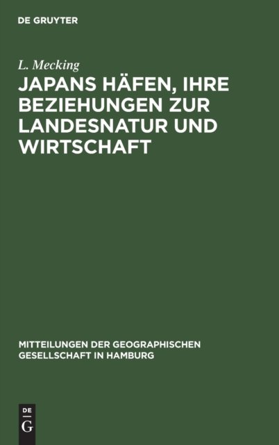 Japans Hafen, Ihre Beziehungen Zur Landesnatur Und Wirtschaft