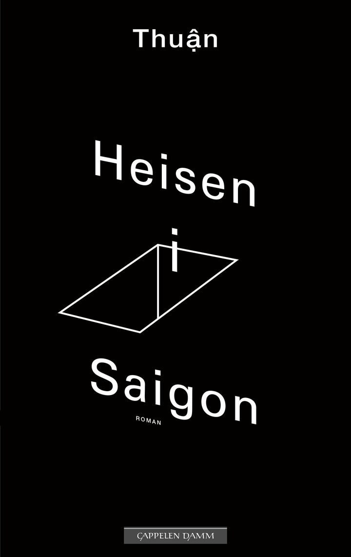 Heisen i Saigon - roman