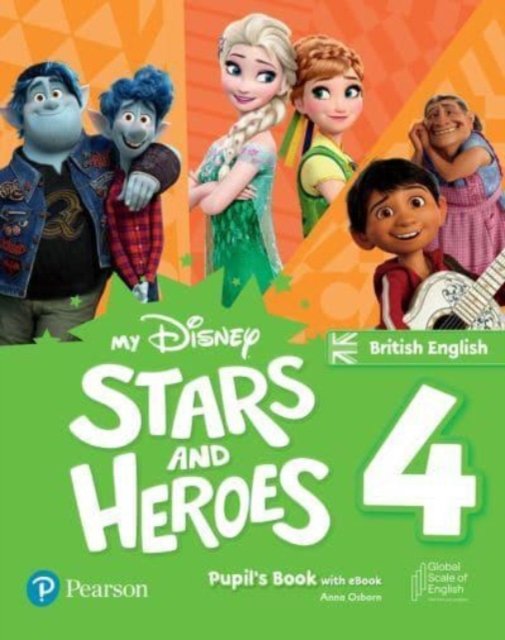 My Disney Stars and Heroes British Edition Level 4 Pupil''s Book with eBook and Digital Activities
