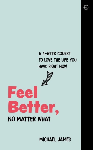 Feel Better, No Matter What