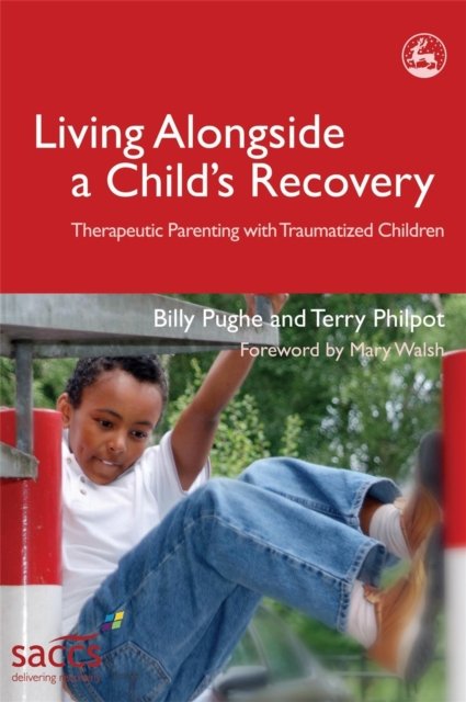 Living Alongside a Child''s Recovery