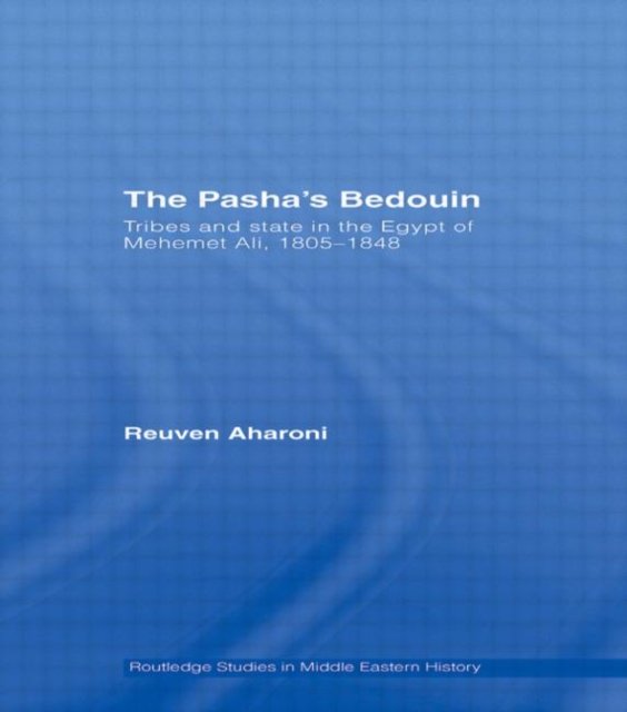 The Pasha''s Bedouin