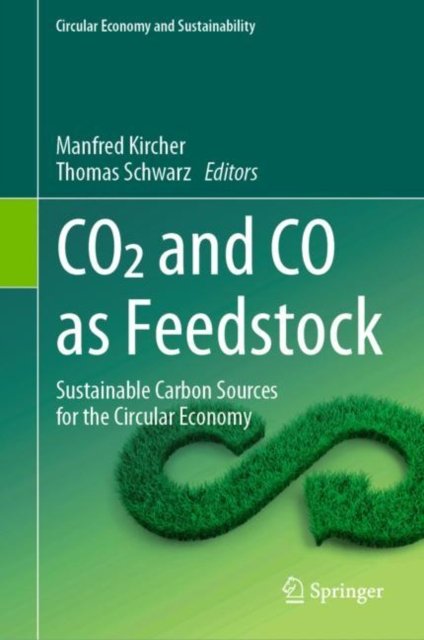 Co2 Und Co - Nachhaltige Kohlenstoffquellen Für Die Kreislaufwirtschaft