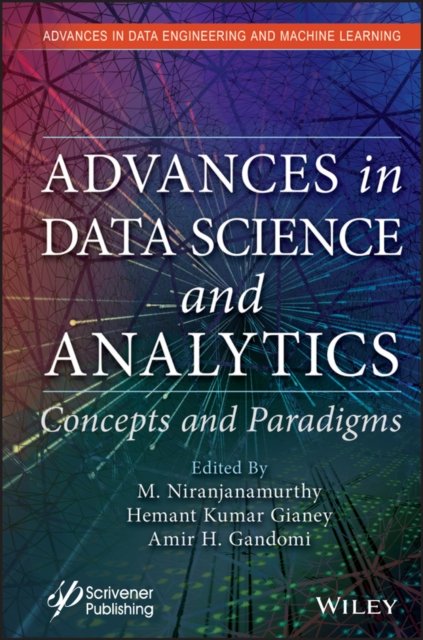Advances in Data Science and Analytics – Concepts and Paradigms