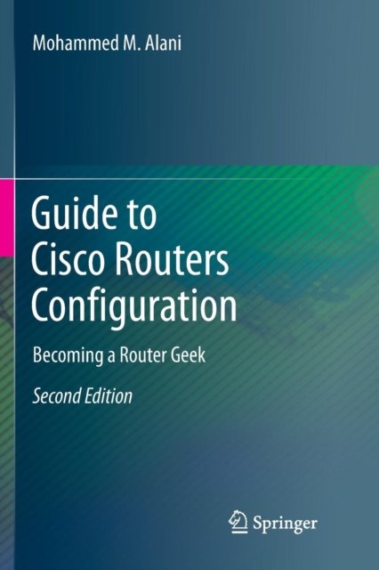 Guide to Cisco Routers Configuration