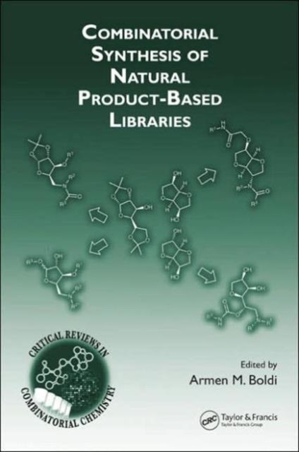 Combinatorial Synthesis of Natural Product Based Libraries