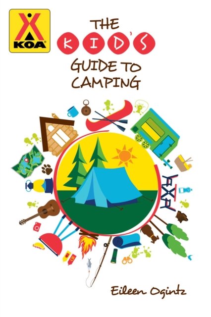 Kid''s Guide to Camping